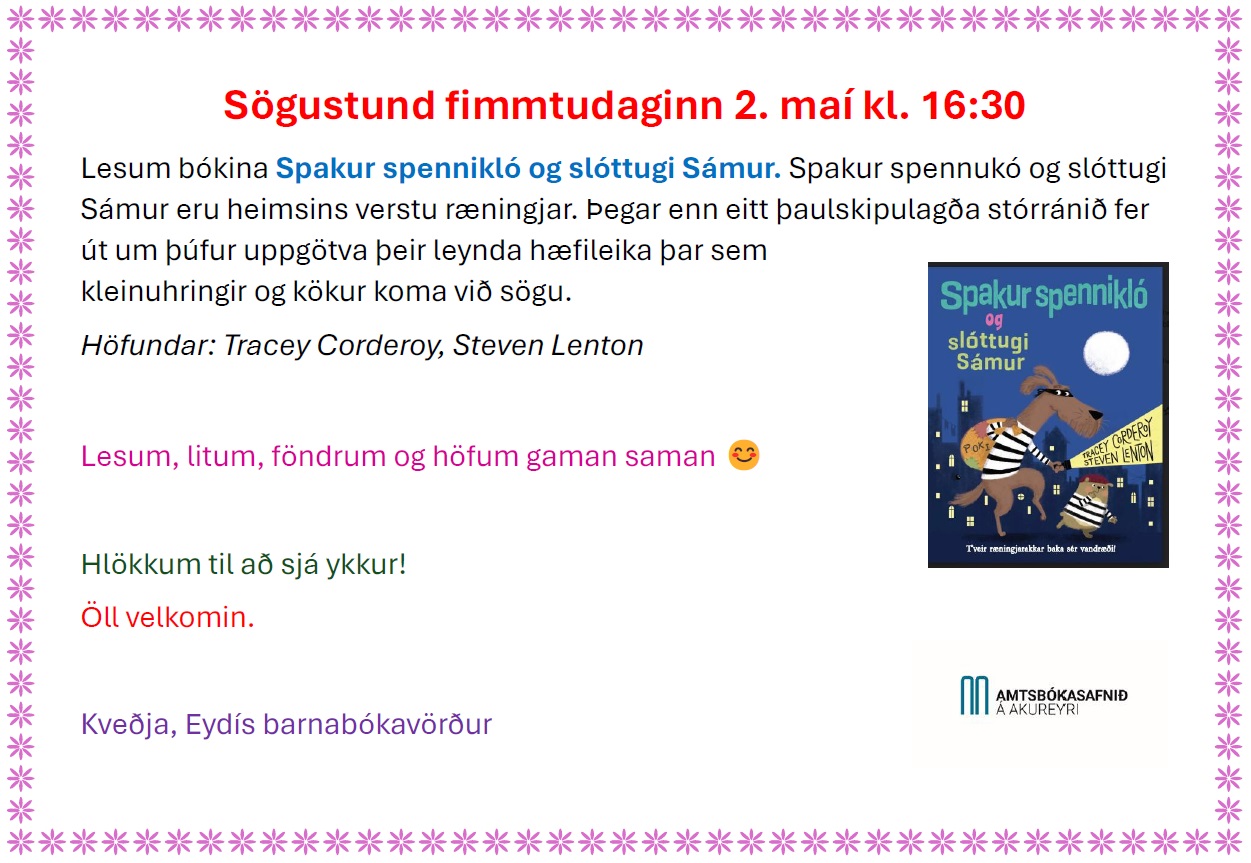 Advertisement for a storytime where the book Spakur spennikló og slóttugi Sámur (e. Shifty McGifty and Slippery Sam)