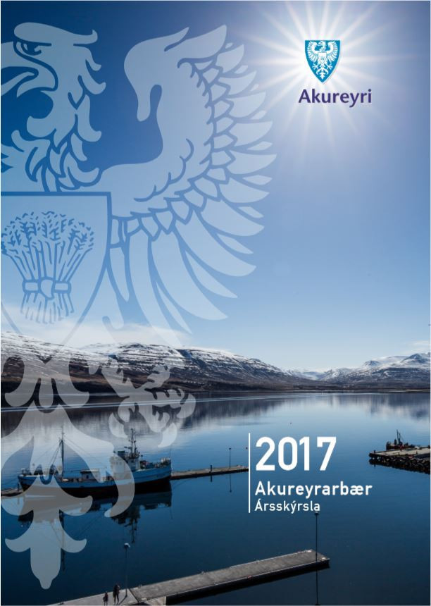 Ársskýrsla Akureyrarbæjar fyrir árið 2017 er komin út